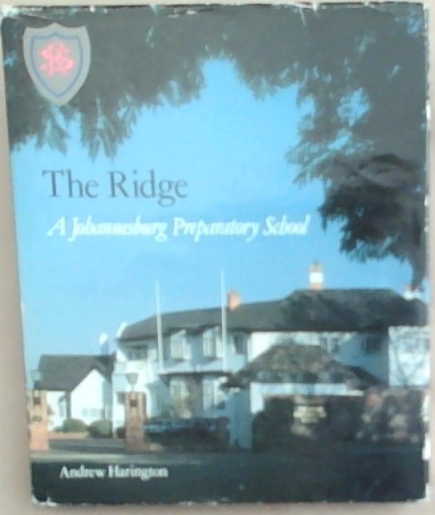 The Ridge : A Johannesburg Preparatory School