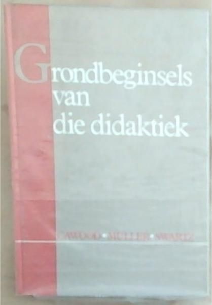 Grondbeginsels Van Die Didaktiek