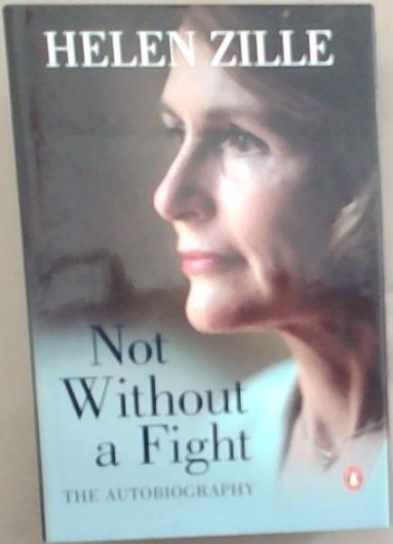 Not Without a Fight: The Autobiography