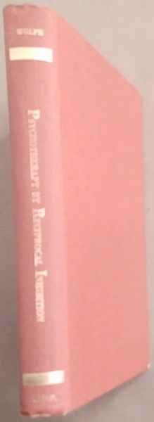 Psychotherapy by Reciprocal Inhibition