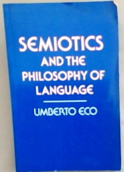 Semiotics and the Philosophy of Language