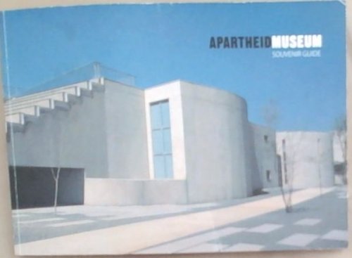 Apartheid Museum Souvenir Guide