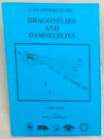 A Beginners Guide : Dragonflies and Damselflies