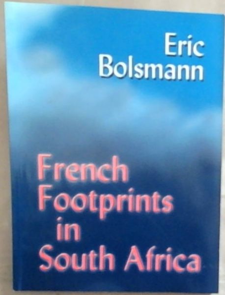 French Footprints in South Africa