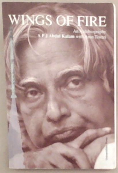 Wings Of Fire: An Autobiography