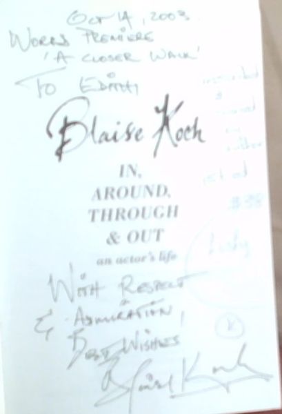 In, Around, Through and Out: An Actors Life