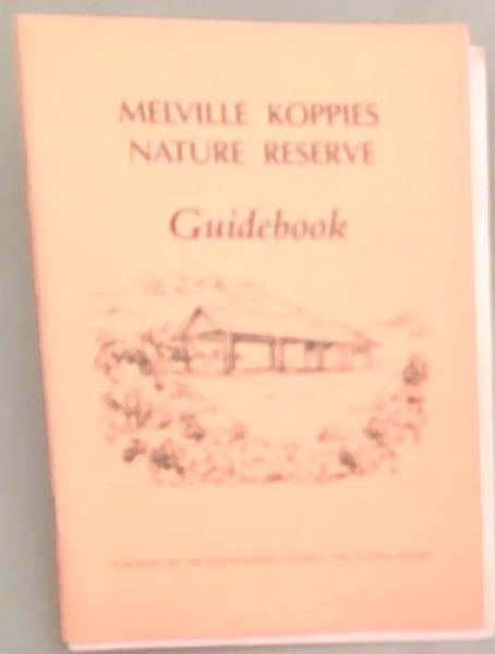 Melville Koppies Nature Reserve Guidebook