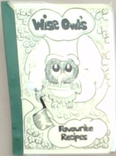 Wise Owl's Favourite Recipes