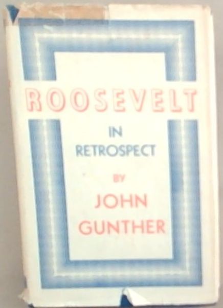 Roosevelt in Retrospect
