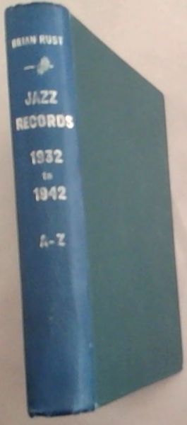 Jazz Records A - Z , 1932 - 1942