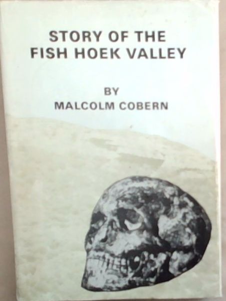 Story of the Fish Hoek Valley from the beginning of time