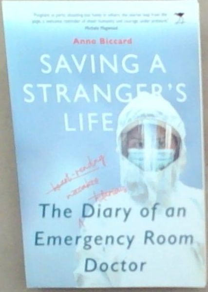 Saving a Stranger's Life The Diary of an Emergency