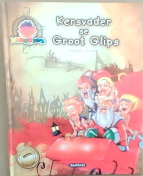 Kersvader Se Groot Glips (Droombos)