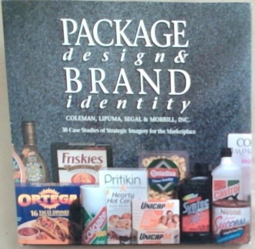 Package Design and Brand Identity: 38 Case Studies of Strategic Imagery for the Marketplace