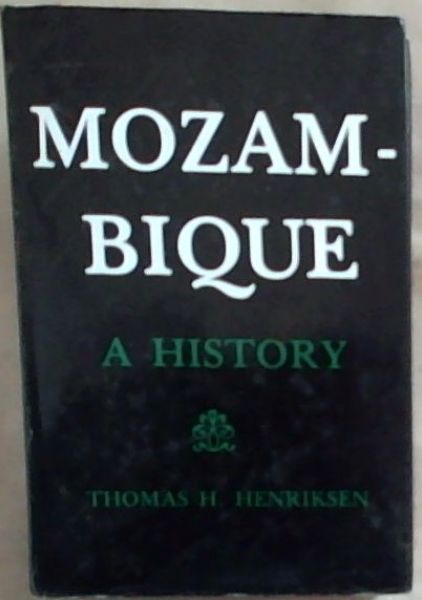 Mozambique: A history