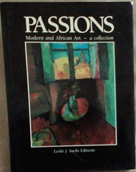 Passion Modern And African Art - a Collection
