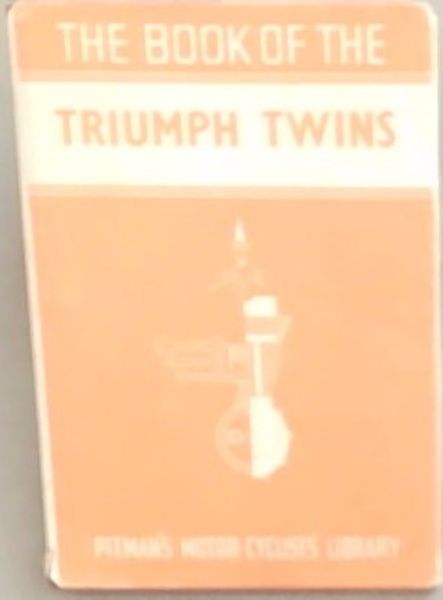 The Book of the Triumph Twins