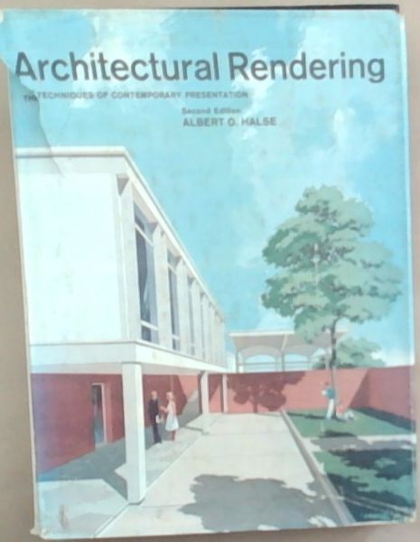 Architectural Rendering;: The techniques of contemporary presentation