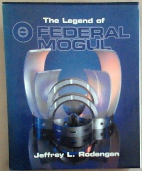 The Legend of Federal Mogul