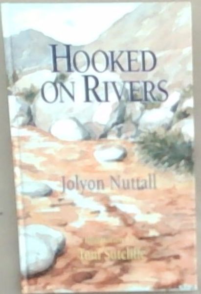 Hooked on Rivers