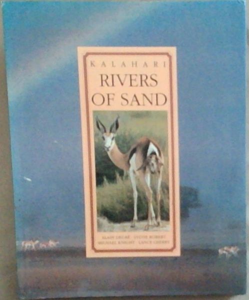 Kalahari: Rivers of sand