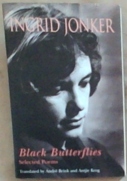 Ingrid Jonker Black Butterflies (Selected Poems)