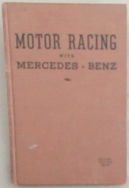 Motor Racing with Mercedes-Benz