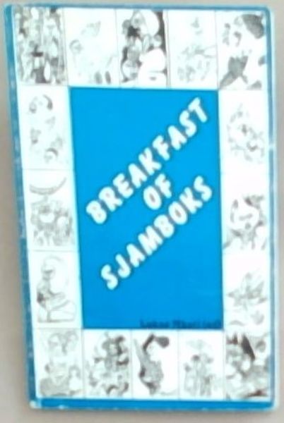 Breakfast of Sjamboks