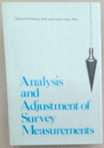 Analysis and Adjustment of Survey Measurements