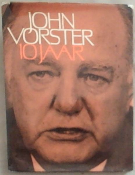 John Vorster 10 Jaar