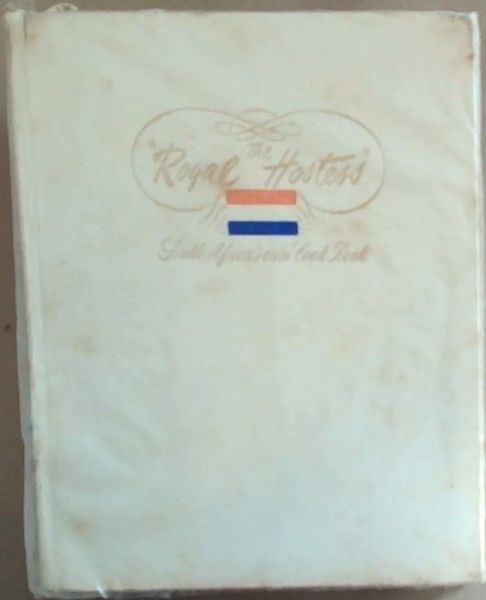 The Royal Hostess: South Afirca's Own Cook Book