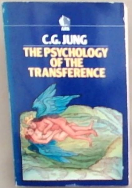 The Psychology of Transference (Ark Paperbacks)
