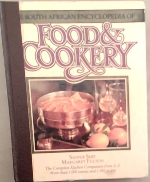 The South African Encyclopedia of Food and Cookery