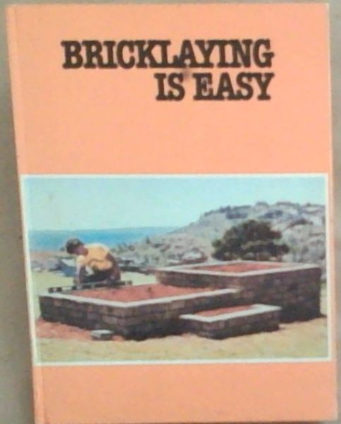 Bricklaying Is Easy