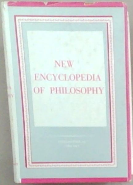New encyclopedia of philosophy