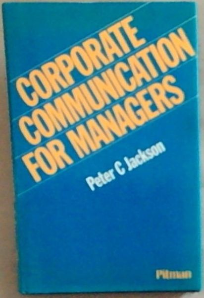 Corporate Communications for Managers