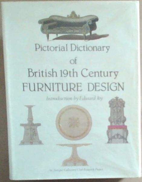 Pictorial Dictionary of British 19th Century Furniture Design