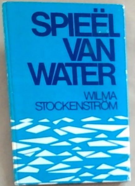 Spieel van water (Afrikaans Edition) (SIGNED)