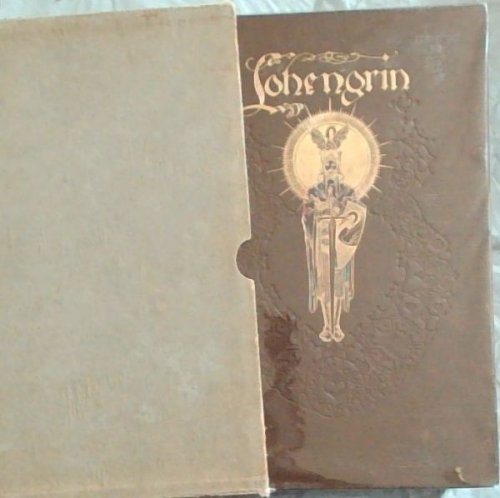The Tale of Lohengrin, Knight of the Swan After the Drama of Richard Wagner