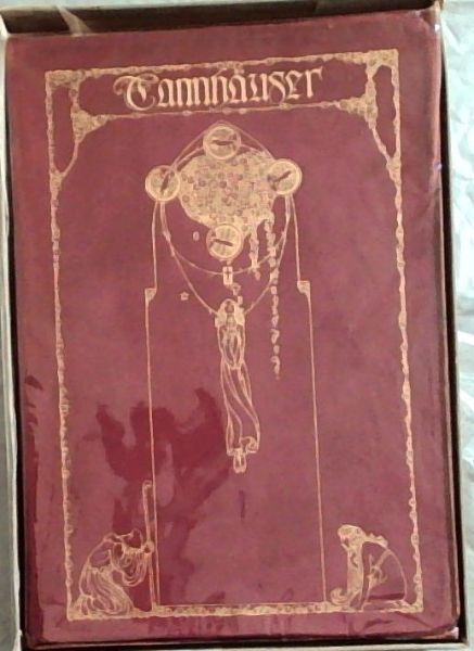 Tannhauser,, A Dramatic Poem by Richard Wagner freely translated in Poetic Narrative Form.