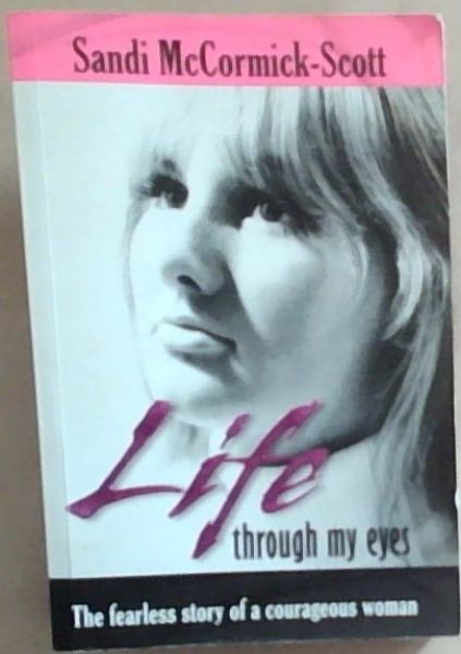 Life, through my eyes