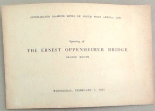 Opening of the Ernest Oppenheimer Bridge, Orange Mouth. Wednesday, February 7, 1951