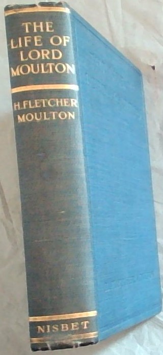 The Life of Lord Moulton
