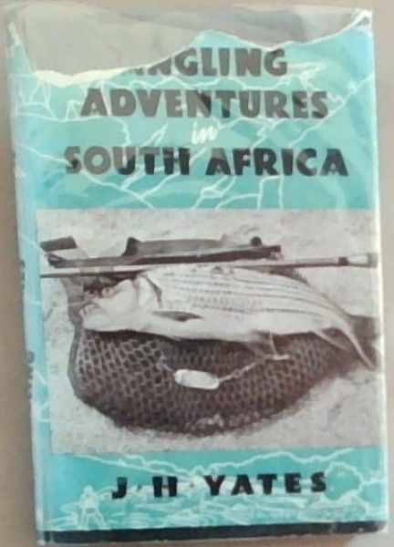 Angling Adventures in South Africa