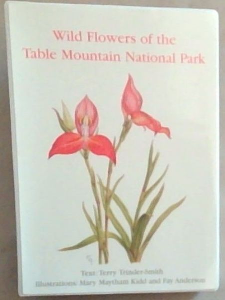 South African Wild Flower Guide: Wild Flowers of the Table Mountain National Park No. 12