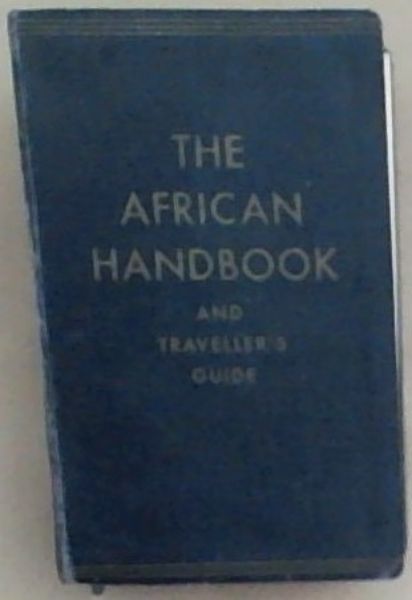The African Handbook and Traveller's Guide