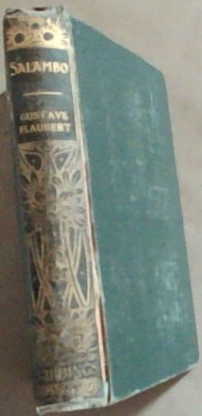 Salambo ; A realistic Romance of Ancient Carthage