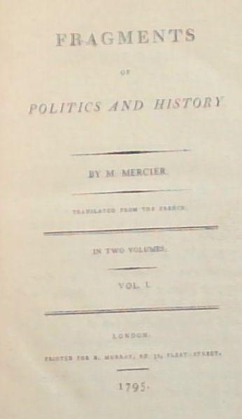 Fragments of Politics and History (Volume 1 only)