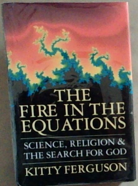 The Fire in the Equations