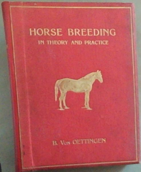 Horse Breeding in Theory and Practice